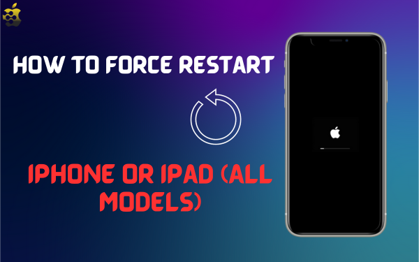 How to Force Restart iPhone or iPad (All models) 2024