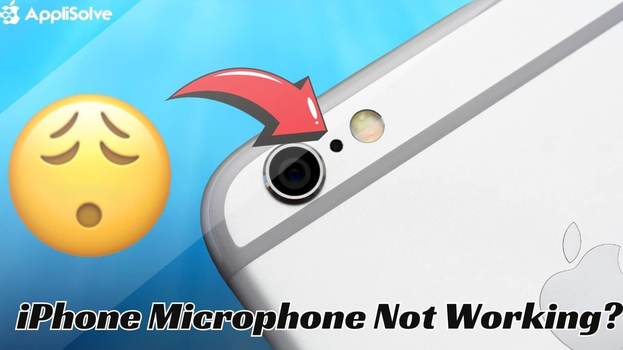 iPhone Microphone Not Working? {Full Solution for 2024}