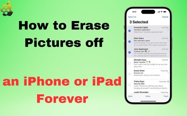 How to Erase Pictures off an iPhone or iPad Forever