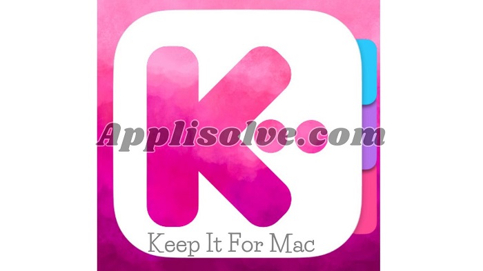 Keep It For Mac Version 2.4.2 Latest 2024 [Download]