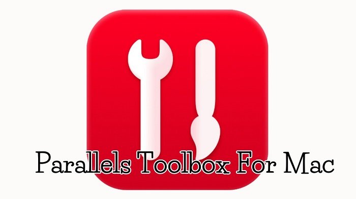 Parallels Toolbox For Mac Version 6.6.2 [Download] 2024