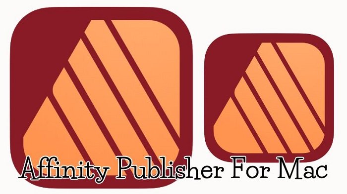 Affinity Publisher For Mac (Version 2.4) Download 2024 Latest